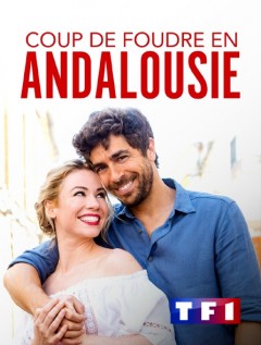 Coup de Foudre en Andalousie